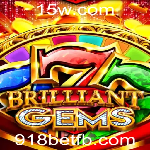 Descubra o Fascinante Mundo de BrilliantGems e a Plataforma 918bet
