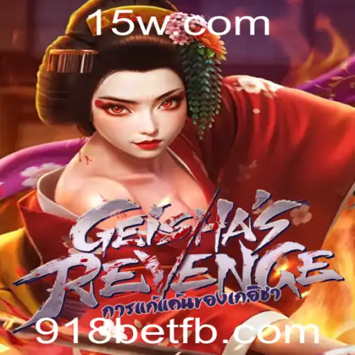 Descubra GeishasRevenge no 918bet: Uma Jornada Cativante no Mundo das Geishas